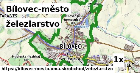 železiarstvo v Bílovec-město