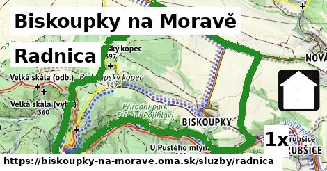 Radnica, Biskoupky na Moravě