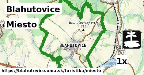 Miesto, Blahutovice