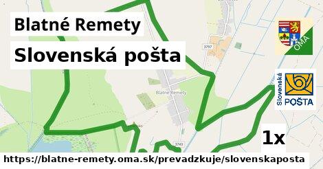 Slovenská pošta, Blatné Remety