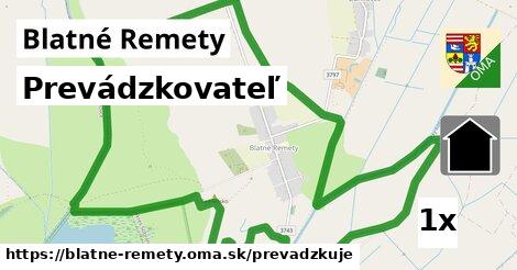 prevádzkovateľ v Blatné Remety