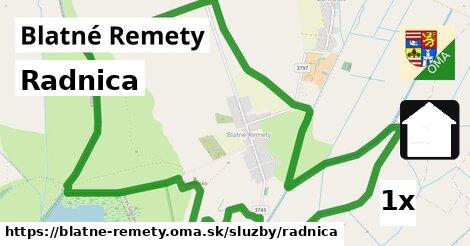 Radnica, Blatné Remety