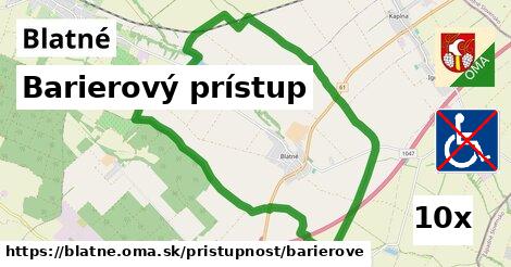 Barierový prístup, Blatné