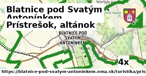 Prístrešok, altánok, Blatnice pod Svatým Antonínkem