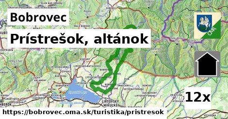 Prístrešok, altánok, Bobrovec