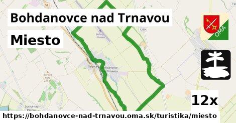 Miesto, Bohdanovce nad Trnavou