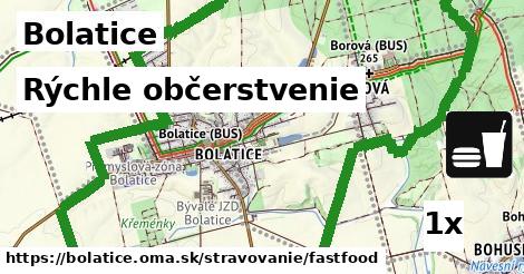 Rýchle občerstvenie, Bolatice