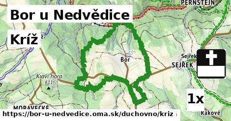 Kríž, Bor u Nedvědice