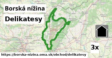 Delikatesy, Borská nížina