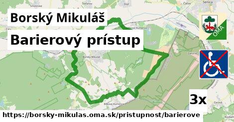 Barierový prístup, Borský Mikuláš