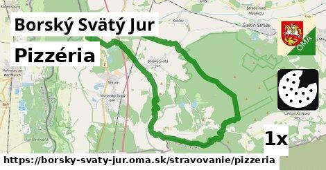 Pizzéria, Borský Svätý Jur