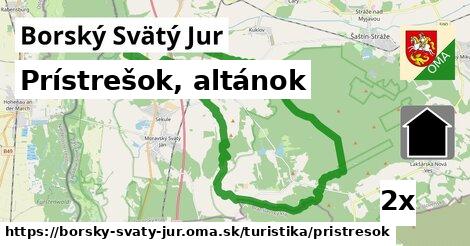 Prístrešok, altánok, Borský Svätý Jur