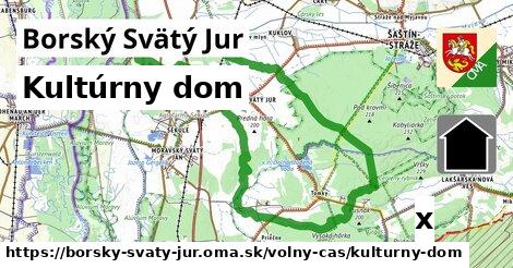 Kultúrny dom, Borský Svätý Jur