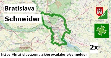 Schneider, Bratislava