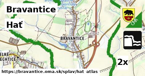 Hať, Bravantice