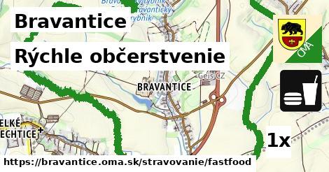 Rýchle občerstvenie, Bravantice