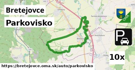 Parkovisko, Bretejovce