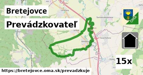 prevádzkovateľ v Bretejovce