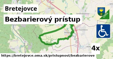 Bezbarierový prístup, Bretejovce