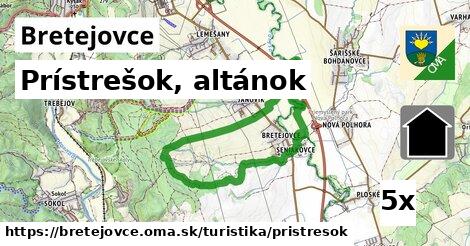 Prístrešok, altánok, Bretejovce