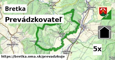 prevádzkovateľ v Bretka