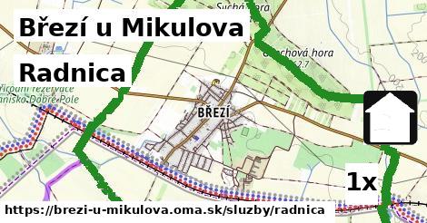 Radnica, Březí u Mikulova