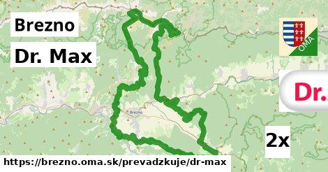 Dr. Max, Brezno