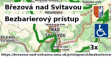 Bezbarierový prístup, Březová nad Svitavou