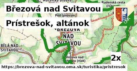 Prístrešok, altánok, Březová nad Svitavou