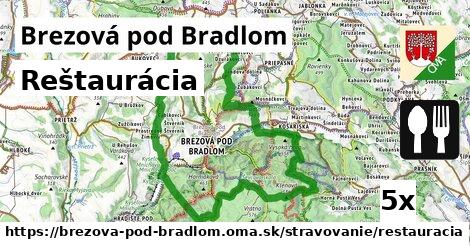 Reštaurácia, Brezová pod Bradlom