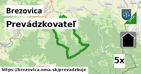 prevádzkovateľ v Brezovica