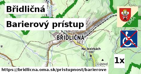 Barierový prístup, Břidličná