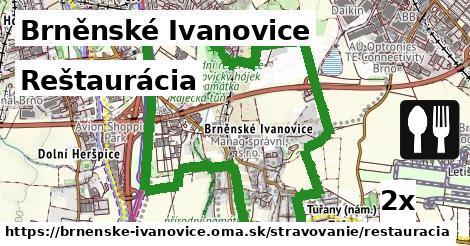 Reštaurácia, Brněnské Ivanovice