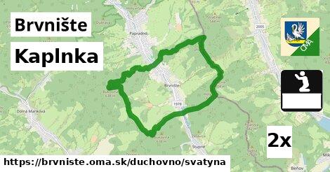 Kaplnka, Brvnište