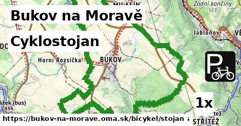 Cyklostojan, Bukov na Moravě