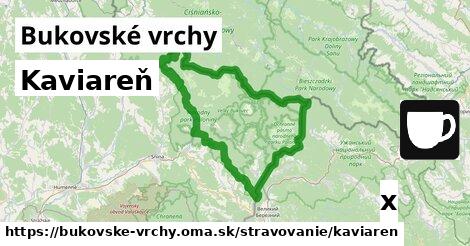 Kaviareň, Bukovské vrchy