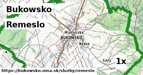 Remeslo, Bukowsko