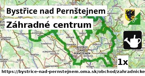 záhradné centrum v Bystřice nad Pernštejnem