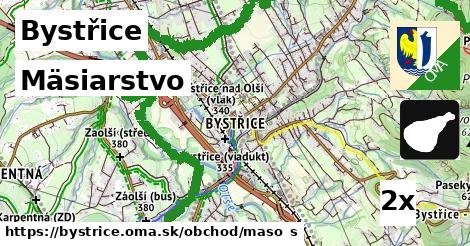 Mäsiarstvo, Bystřice