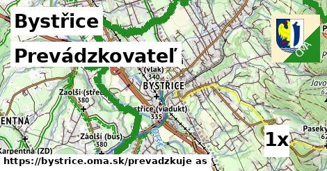 prevádzkovateľ v Bystřice