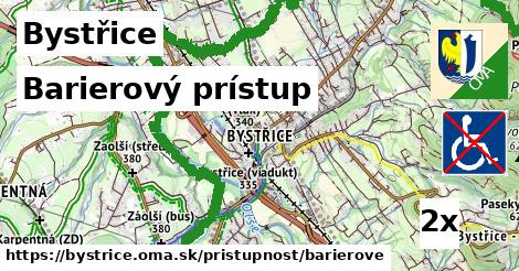 Barierový prístup, Bystřice