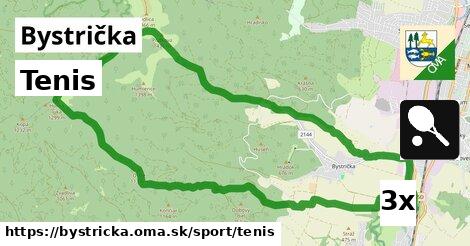 Tenis, Bystrička