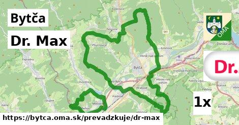 Dr. Max, Bytča