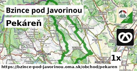 Pekáreň, Bzince pod Javorinou