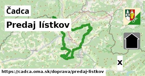 Predaj lístkov, Čadca