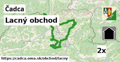 Lacný obchod, Čadca