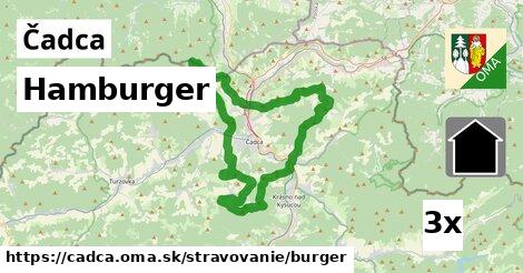 Hamburger, Čadca