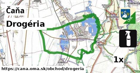 Drogéria, Čaňa