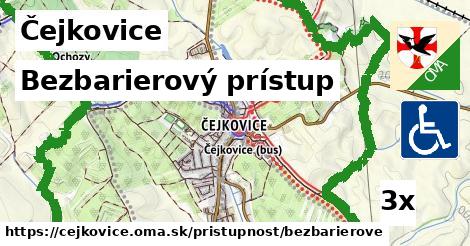 Bezbarierový prístup, Čejkovice