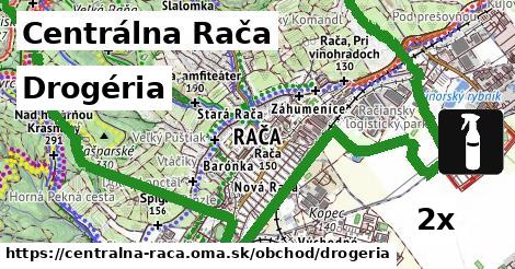 Drogéria, Centrálna Rača